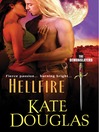 Click here to view title details for Hellfire by Kate Douglas