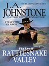 Click here to view title details for Rattlesnake Valley by J. A. Johnstone