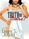 Truth or Dare?