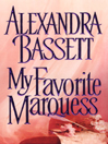 My Favorite Marquess By Alexandra Bassett