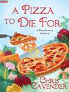 A Pizza To Die For