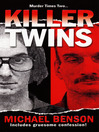 Click here to view title details for Killer Twins by Michael Benson
