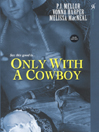 Only With A Cowboy
