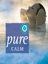 Pure Calm