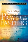 The Hidden Power of Prayer and Fasting