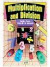 Multiplication and Division By Lucille Caron