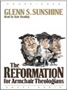 The Reformation for Armchair Theologians@