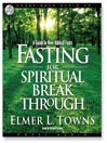 Fasting for Spiritual Breakthrough
