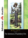 Click here to view title details for The Adventures of Huckleberry Finn by Mark Twain