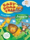 Baby Road Trip: Jungle