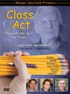 Morgan Spurlock Presents Class Act