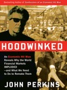 Click here to view title details for Hoodwinked by John Perkins
