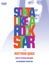 Click here to view title details for Sorta Like A Rock Star by Matthew Quick