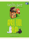 April Fool Dead: Death on Demand Series, Book 13