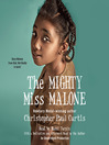 Click here to view title details for The Mighty Miss Malone by Christopher Paul Curtis