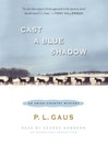 Cast a Blue Shadow