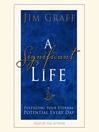 A Significant Life