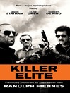Killer Elite (previously published as the Feather Men) By Ranulph Fiennes