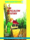 Click here to view title details for The Bungalow Mystery by Carolyn Keene