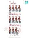 Twelve Drummers Drumming