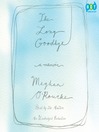 The Long Goodbye