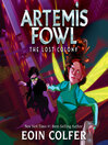 The Lost Colony: Artemis Fowl Series, Book 5