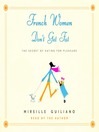 French Women Don't Get Fat