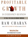 Profitable Growth is Everyone's Business By Ram Charan