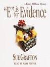 "E" Is For Evidence