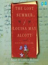 The Lost Summer of Louisa May Alcott