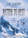 Better to Rest
