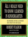 All I Really Need to Know I Learned in Kindergarten