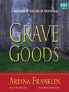 Grave Goods By Ariana Franklin