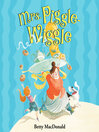 Mrs. Piggle-Wiggle: Mrs. Piggle-Wiggle Series, Book 1