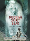 Touching Spirit Bear@