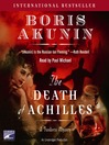 The Death of Achilles: Erast Fandorin Series, Book 4