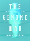 The Genome War