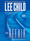 Click here to view title details for The Affair by Lee Child