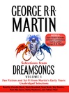 Selections from Dreamsongs 1: Fan Fiction and Sci-Fi from Martin's Early Years