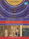 Click here to view title details for Children of God by Mary Doria Russell