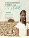 A Thousand Never Evers