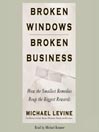 Broken Windows, Broken Business