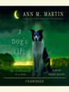 A Dog's Life By Ann M. Martin