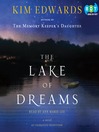Click here to view title details for The Lake of Dreams by Kim Edwards