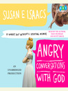 Angry Conversations with God By Susan Isaacs