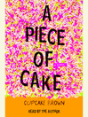 A Piece of Cake