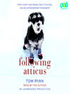 Following Atticus