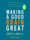 Making a Good Brain Great