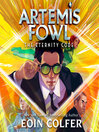 The Eternity Code: Artemis Fowl Series, Book 3