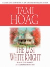 The Last White Knight